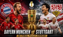  Bayern Munchen vs Stuttgart di Final Piala Jerman, Duel Penutup Musim Penuh Gengsi