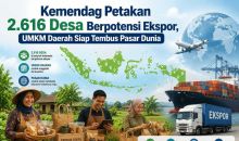  2.616 Desa di Indonesia Diidentifikasi Siap Ekspor, Ini Strategi Baru Kemendag
