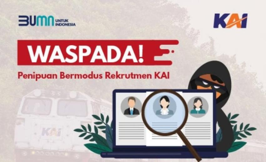 Waspadai Penipuan Kerja yang Atas Namakan PT KAI